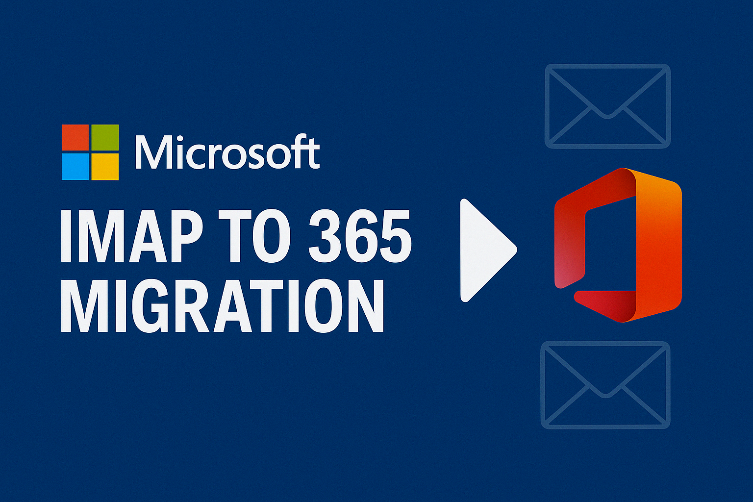 Microsoft Imap To M365 Migration Nasıl Yapılır?